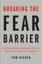 Breaking the Fear Barrier af Tom Rieger
