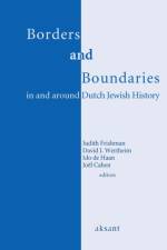 Borders and Boundaries in and around Dutch Jewish History af David Wertheim