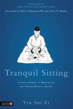 Tranquil Sitting af Yin Shih Tzu