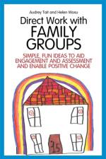 Direct Work with Family Groups af Audrey Tait