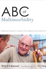 ABC of Multimorbidity af S Mercer