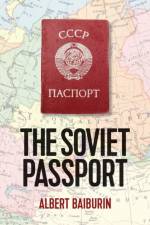 The Soviet Passport af Albert Baiburin