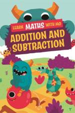 Learn Maths with Mo: Addition and Subtraction af Hilary Koll