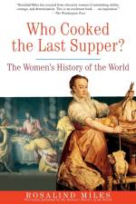 Who Cooked the Last Supper af Rosalind Miles