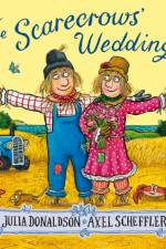 The Scarecrows' Wedding af Julia Donaldson