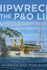 Shipwrecks of the P&O Line af Sam Warwick