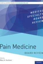 Pain Medicine Board Review