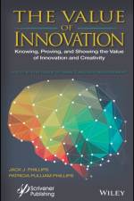 The Value of Innovation af Jack J. Phillips