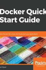 Docker Quick Start Guide af Earl Waud