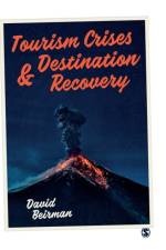Tourism Crises and Destination Recovery