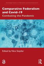 Comparative Federalism and Covid-19 af Nico (University of the Western Cape Steytler