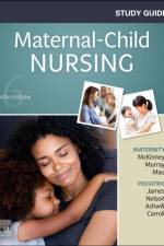 Study Guide for Maternal-Child Nursing af Emily Slone (Baylor Healthcare System McKinney