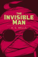 The Invisible Man af H. G. Wells