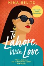 To Lahore, With Love af Hina Belitz