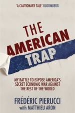 The American Trap af Frederic Pierucci
