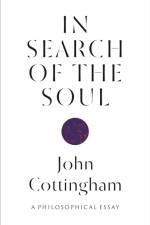 In Search of the Soul af John Cottingham