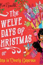 The Twelve Days of Christmas af Alex T Smith
