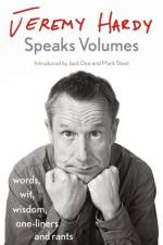 Jeremy Hardy Speaks Volumes af Jeremy Hardy