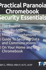 Practical Paranoia Chromebook Security Essentials af Marc Louis Mintz