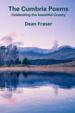 Cumbria Poems af Dean Fraser