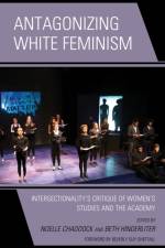 Antagonizing White Feminism