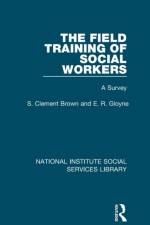 The Field Training of Social Workers af S. Clement Brown