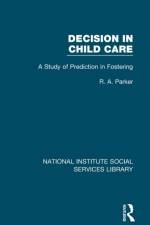 Decision in Child Care af R. A. Parker