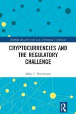 Cryptocurrencies and the Regulatory Challenge af Allan C. Hutchinson