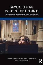 Sexual Abuse Within the Church af Chris Rush Burkey