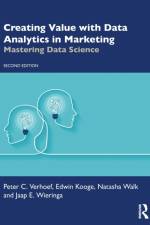 Creating Value with Data Analytics in Marketing af Peter C. Verhoef