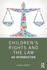 Children's Rights and the Law af Hilaire (Queen Mary Barnett