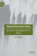 Special Economic Zones af Gift Mugano