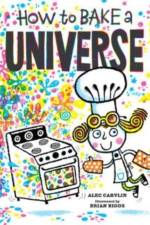 How to Bake a Universe af Alec Carvlin
