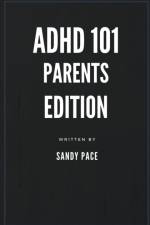ADHD 101 af Sandy Pace