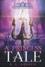 Princess Tale af D L Akosua