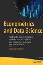 Econometrics and Data Science af Tshepo Chris Nokeri