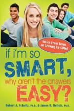 If I'm So Smart, Why Aren't the Answers Easy? af Robert A. Schultz