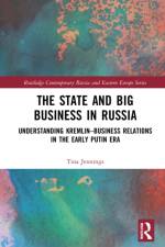 The State and Big Business in Russia af Tina Jennings