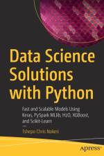 Data Science Solutions with Python af Tshepo Chris Nokeri