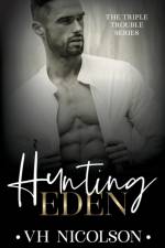 Hunting Eden af VH Nicolson