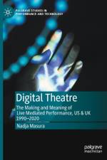 Digital Theatre af Nadja Masura
