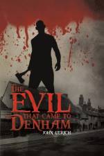 The Evil that Came to Denham af John Ulrich