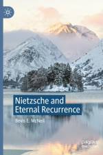 Nietzsche and Eternal Recurrence af Bevis E. McNeil