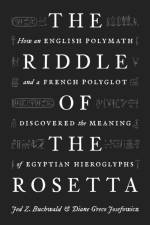 The Riddle of the Rosetta af Jed Z. Buchwald