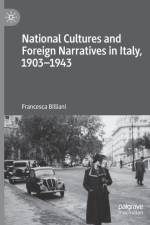 National Cultures and Foreign Narratives in Italy, 1903-1943