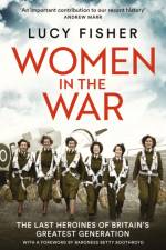 Women in the War af Lucy Fisher