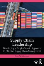Supply Chain Leadership af Peter W. Robertson