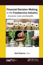 Financial Decision-Making in the Foodservice Industry