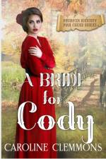 Bride For Cody af Caroline Clemmons
