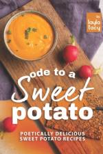Ode to a Sweet Potato af Layla Tacy